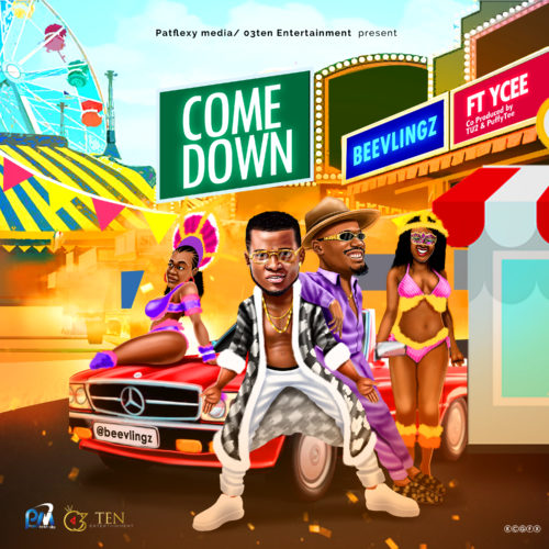 [MUSIC] Beevlingz – “Come Down” f. Ycee 26