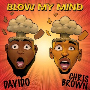 Davido’s “Blow My Mind” Ft Chris Brown Is An Amazing Summer Bop, Truly Mind-Blowing… TX Review 3