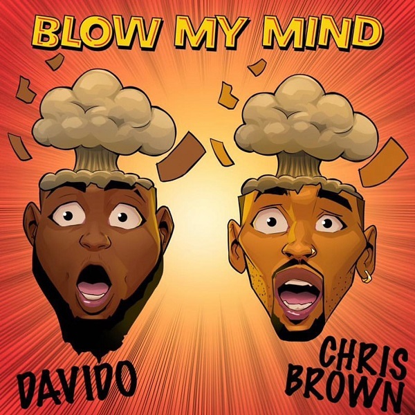 [MUSIC] Davido – Blow My Mind Ft. Chris Brown 8