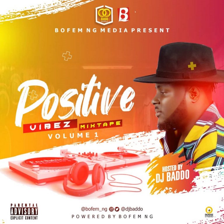 [Mixtape] Dj Baddo - "Positive Vibez Mix" 8