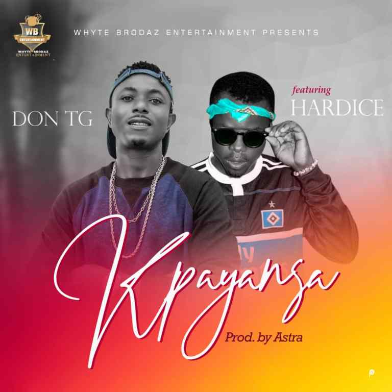 [Music] Don TG – "Kpayansa" Ft. Hardice 19