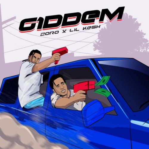 [MUSIC] Zoro x Lil Kesh - Giddem (prod by Masterkraft) 6