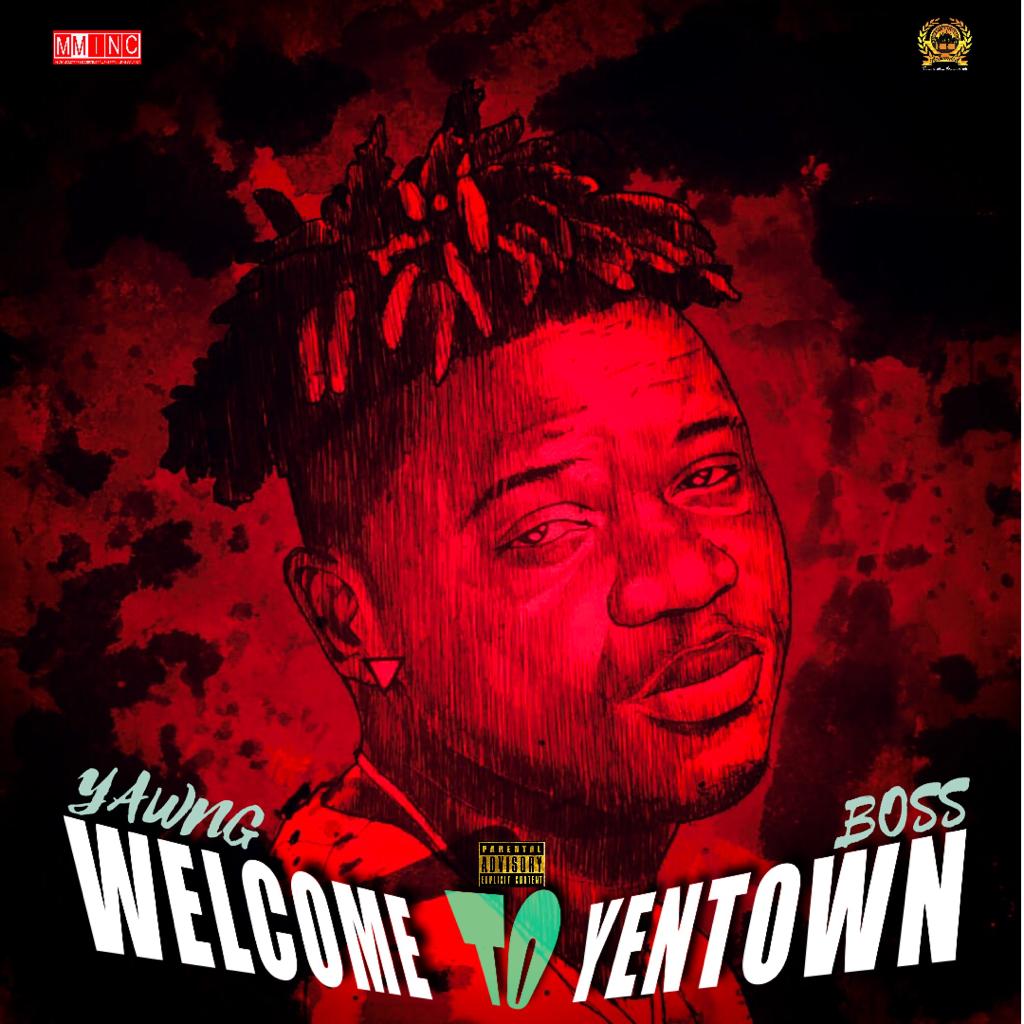 [FULL ALBUM] Yawng Boss - "Welcome To Yentown" 2