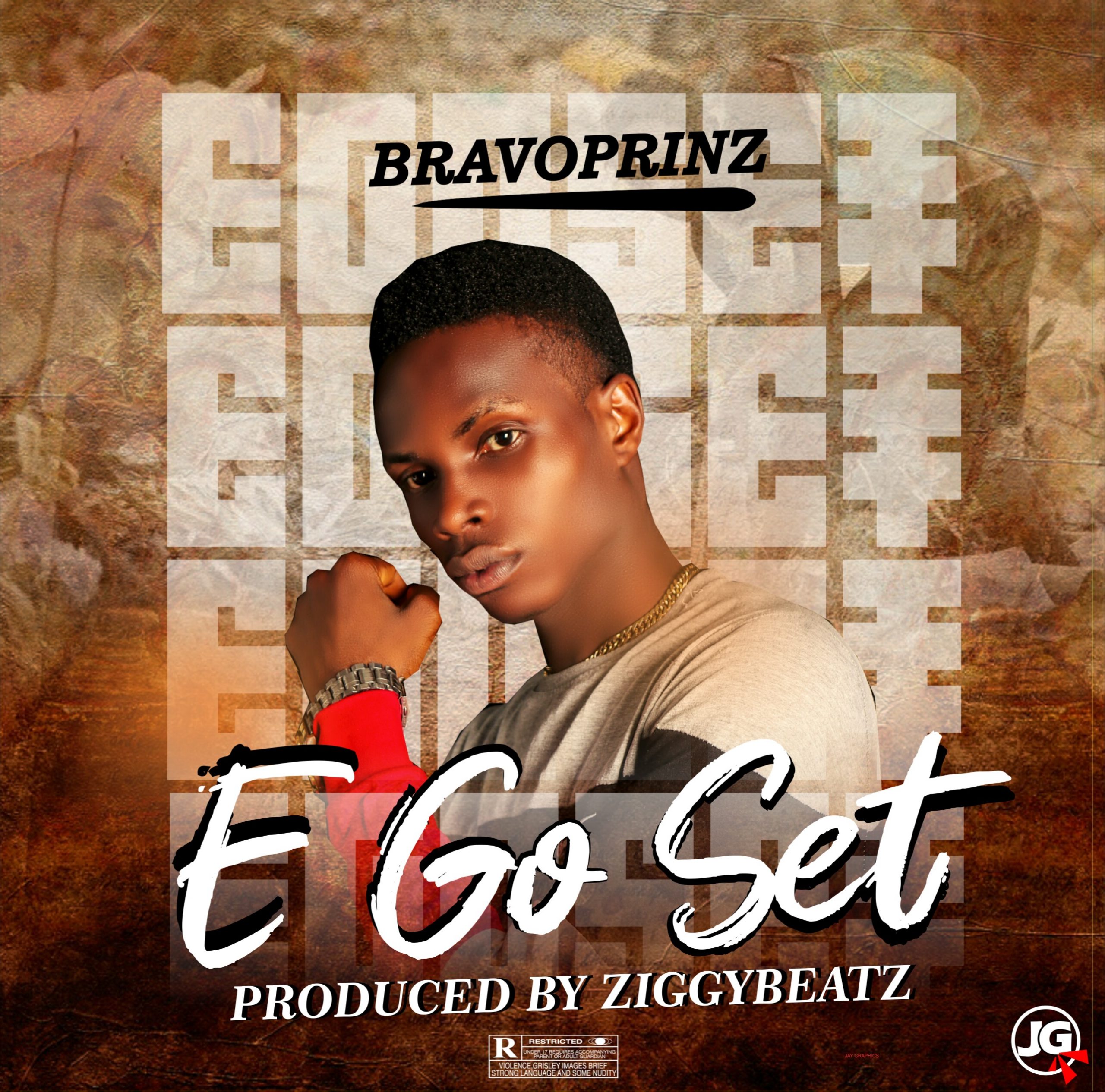 [Music] Bravoprinz - "E Go Set" (prod. Ziggy Beatz) 3