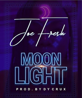 [Music] Joe Fresh -"Moon Light" (Prod. By Dy Crux) 29