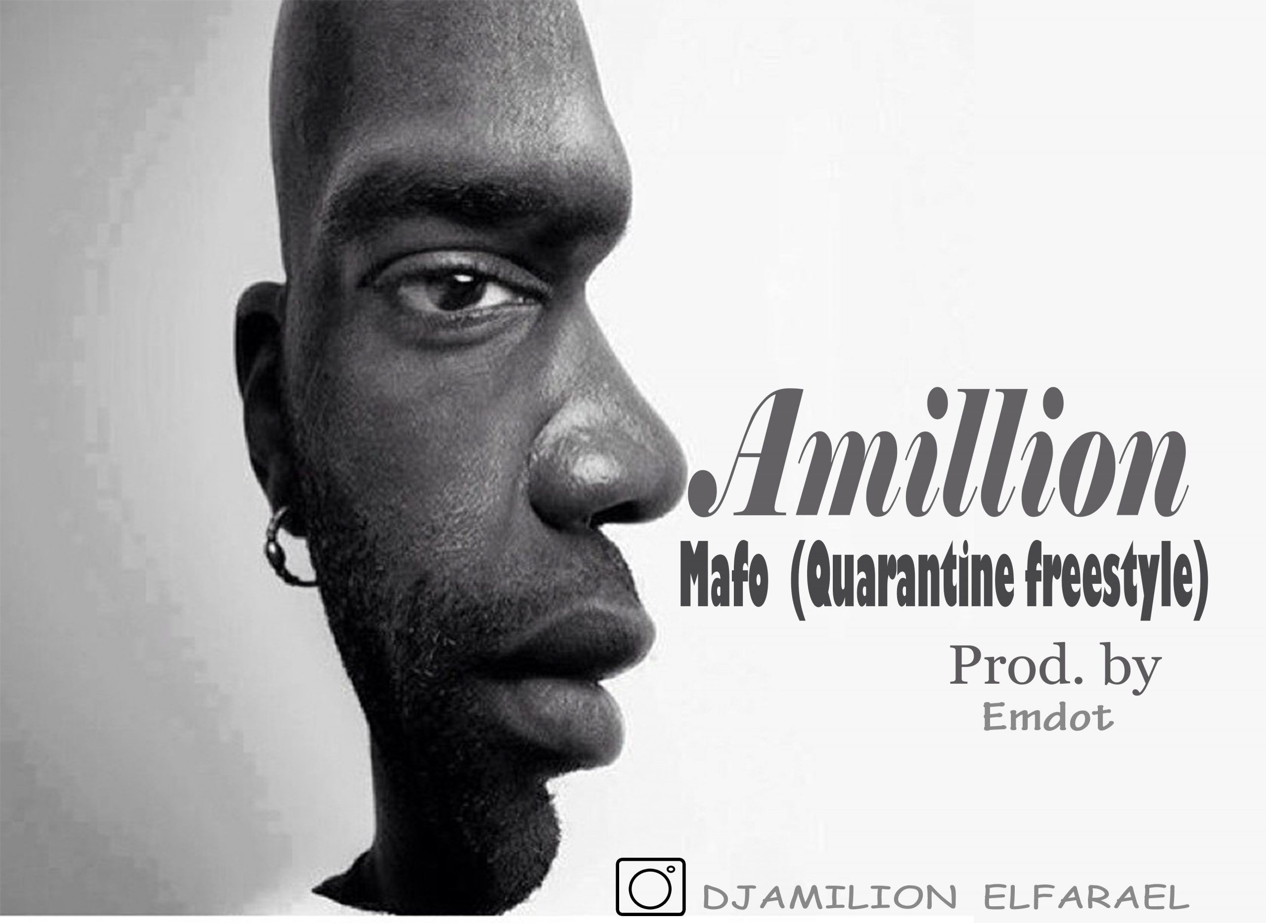 [Music] Amillion -"Mafo" (Quarantine Love Freestyle) 1