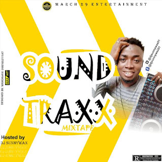 [Mixtape] DJ Sunnywax - Soundtraxx Mix Vol1 26