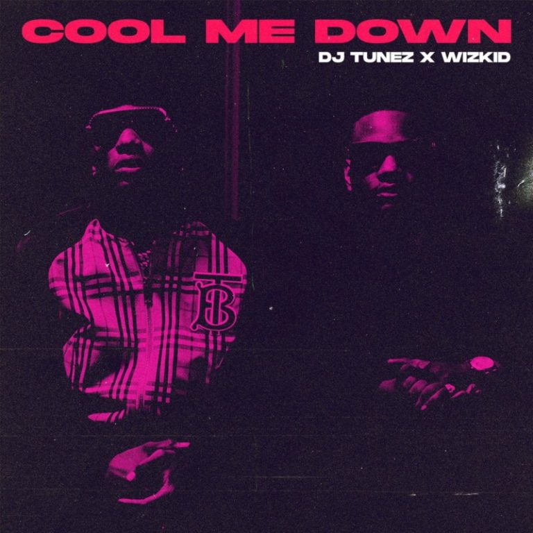 DJ Tunez x Wizkid – “Cool Me Down” 10