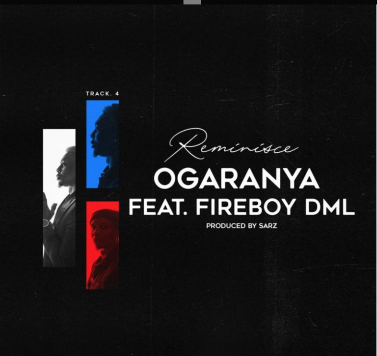 Reminisce – “Ogaranya” ft. Fireboy DML (Prod. Sarz) 20