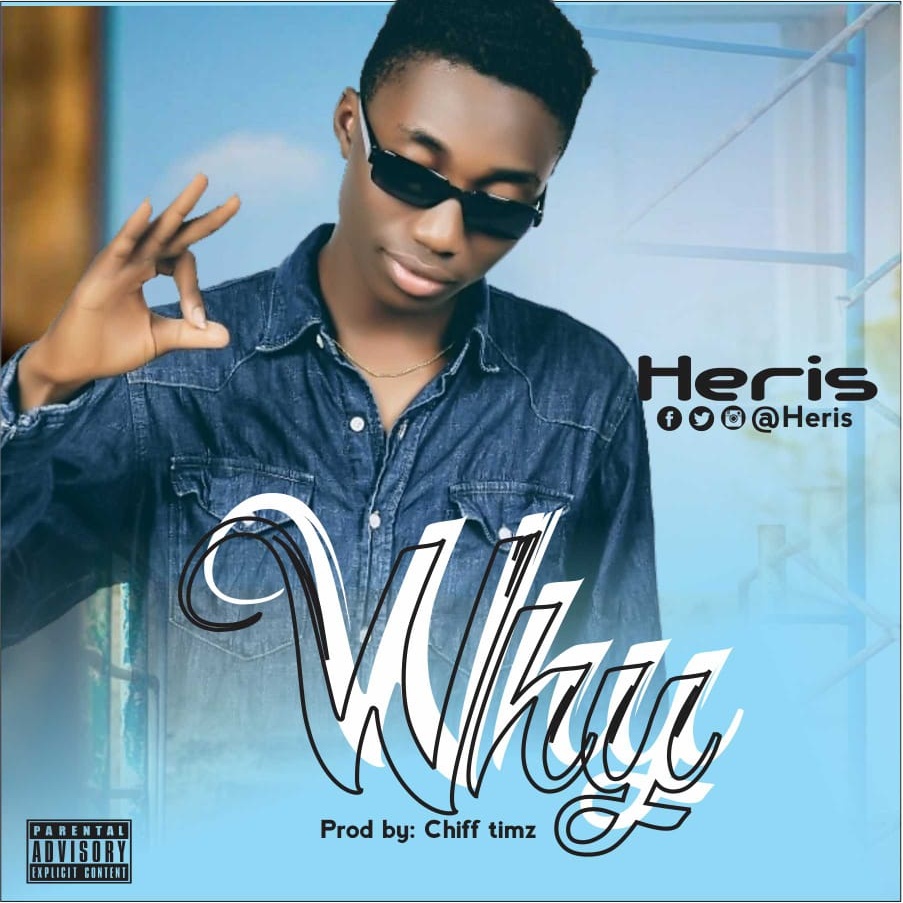 Heris -"Why" (prod by Mixingodzila) 1