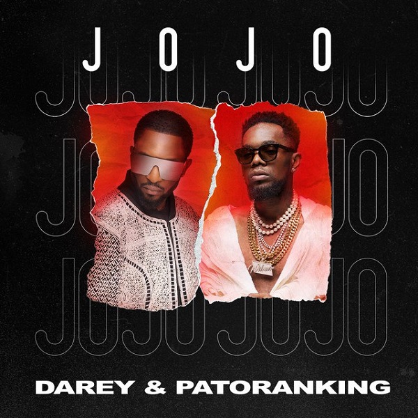 Darey – “Jojo” ft. Patoranking 17