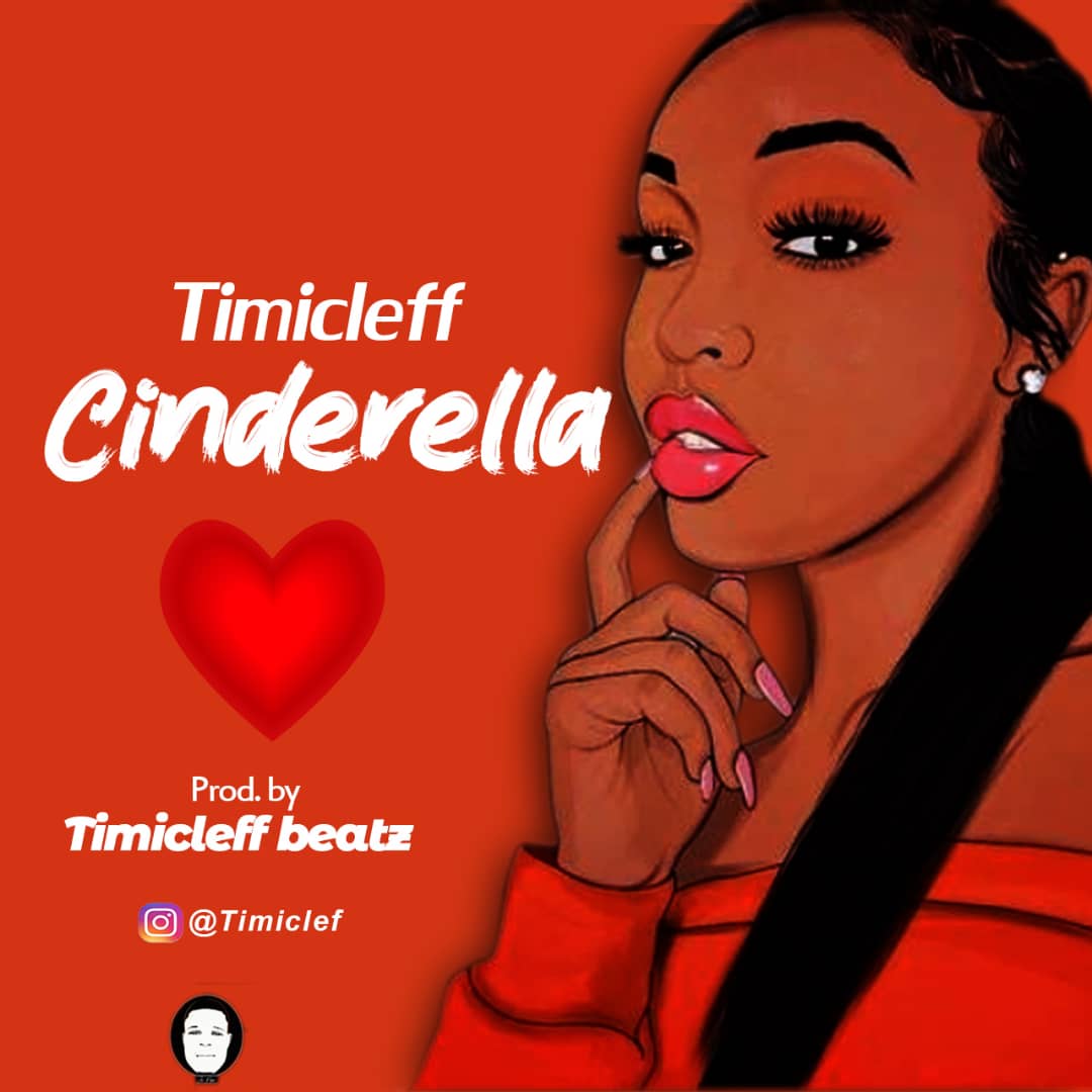 Timicleff Beatz -"Cinderella" 2