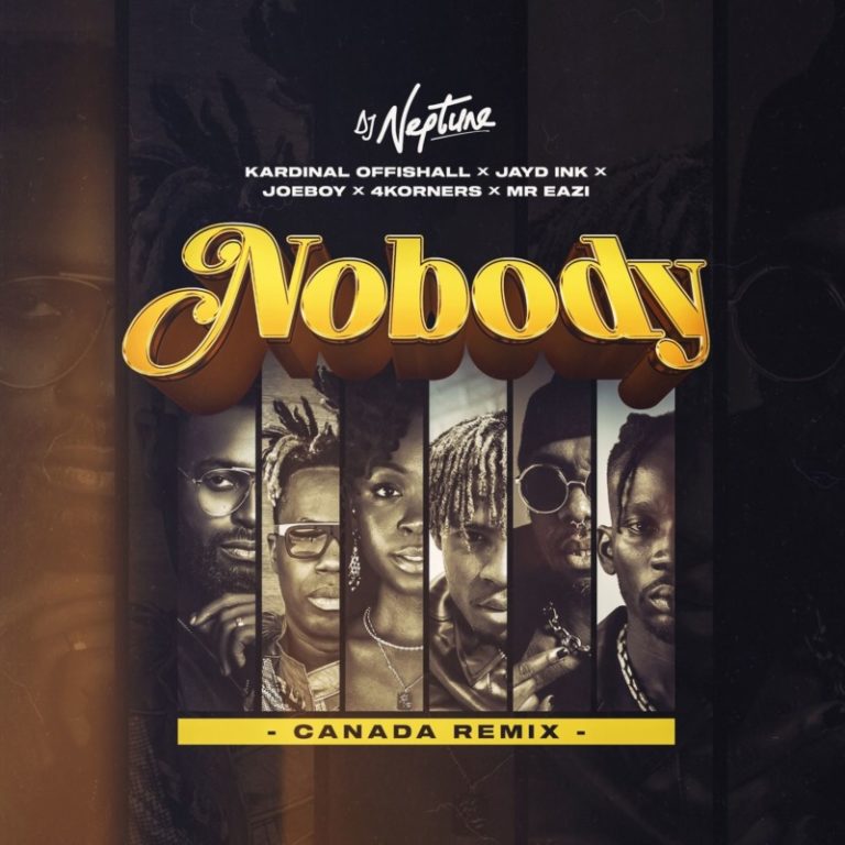 DJ Neptune – “Nobody (Canada Remix)” ft. 4Korners, Kardinal Offishall, Jayd Ink, Joeboy, Mr Eazi 15