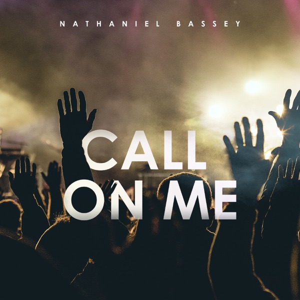 Nathaniel Bassey – “Call On Me” 3