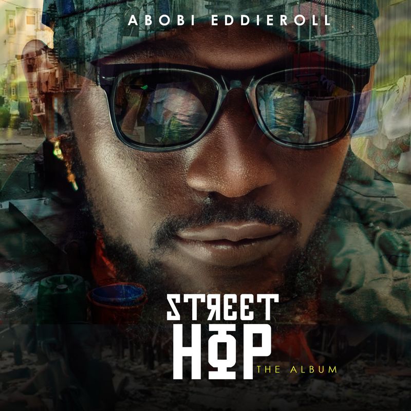 [Album] Abobi Eddieroll -"Street Hop" 3