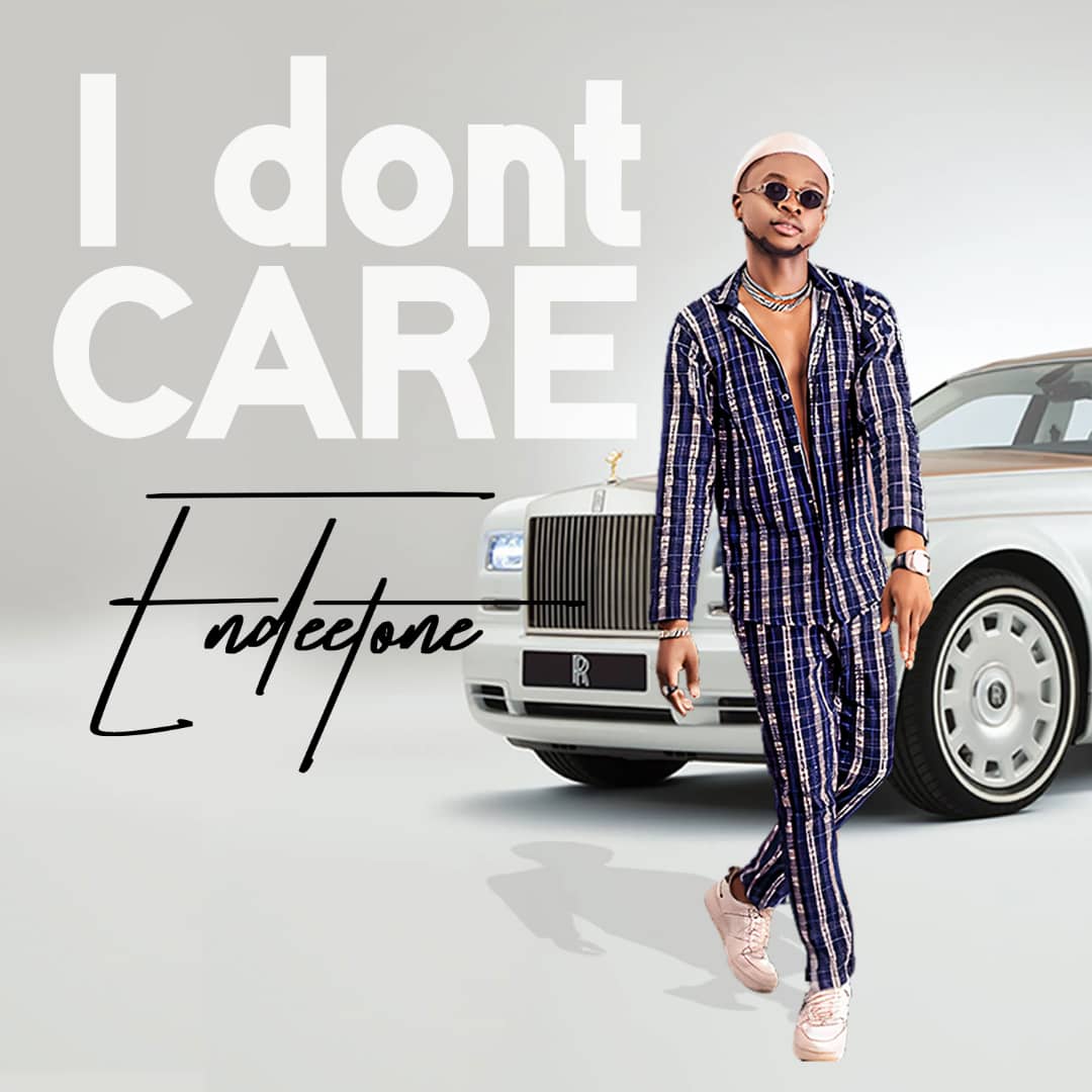 Endeetone -"I Don't Care" 1