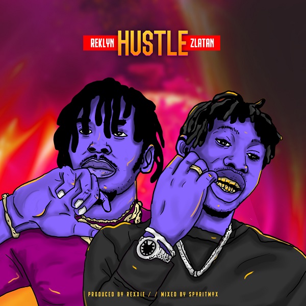 Reklyn – Hustle ft. Zlatan (Prod by Rexxie) 8