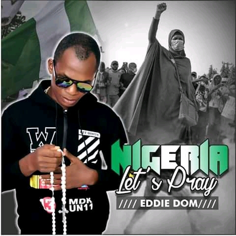 Eddie Dom -"Nigeria Let's Pray" 2