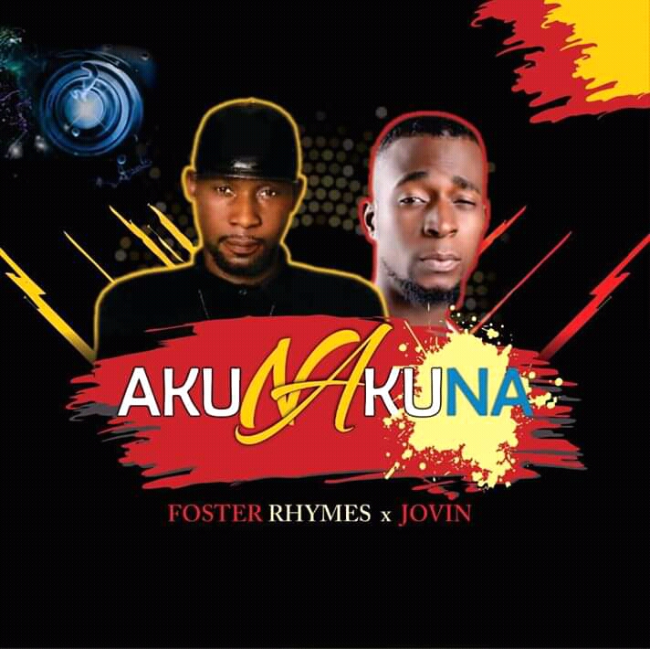 Foster Rhymes x Jovin -"Akunakuna" 1