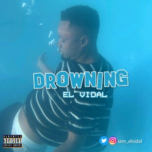 El Vidal -"Drowning" 3