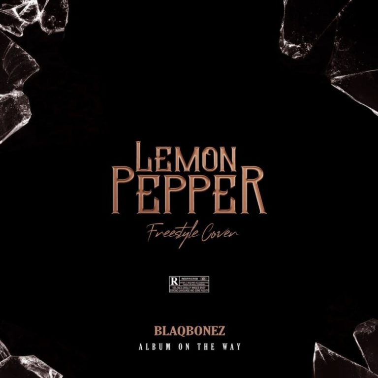 Blaqbonez – “Lemon Pepper” (Freestyle) 30