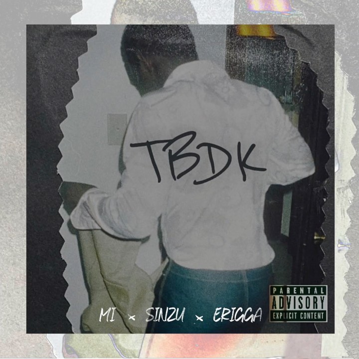 MI Abaga – “TBDK” ft. Sinzu x Erigga 14