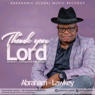 Abraham Lawkey -"Thank You Lord" 2