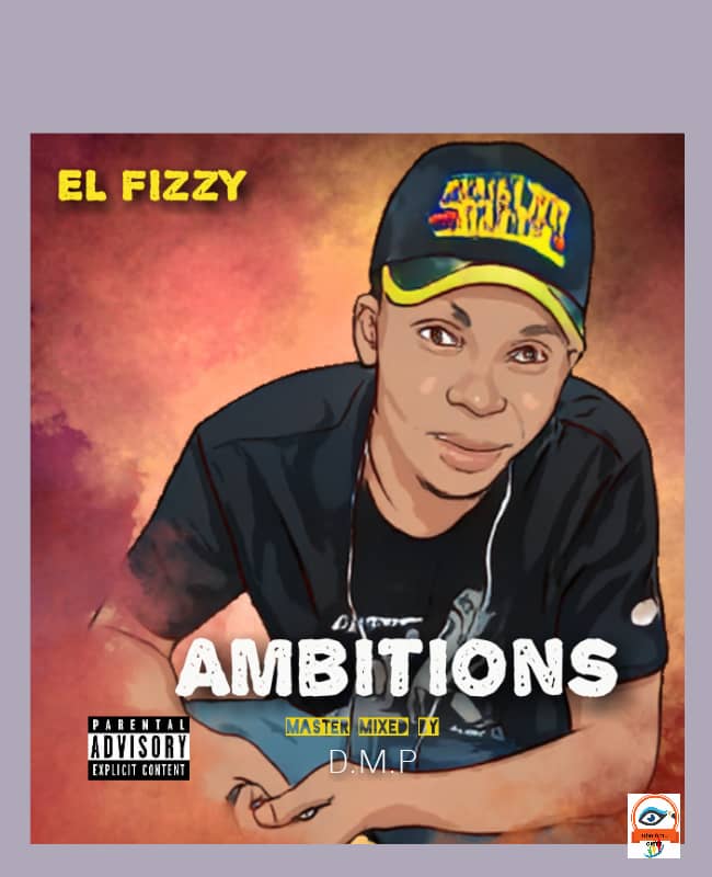 El Fizzy - "Ambitions" (prod. DMP) 24