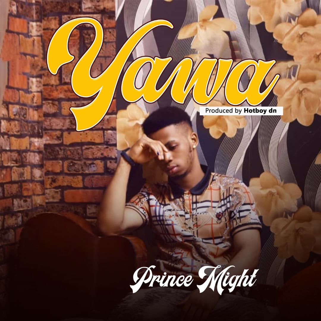 Prince Might - Yawa 3