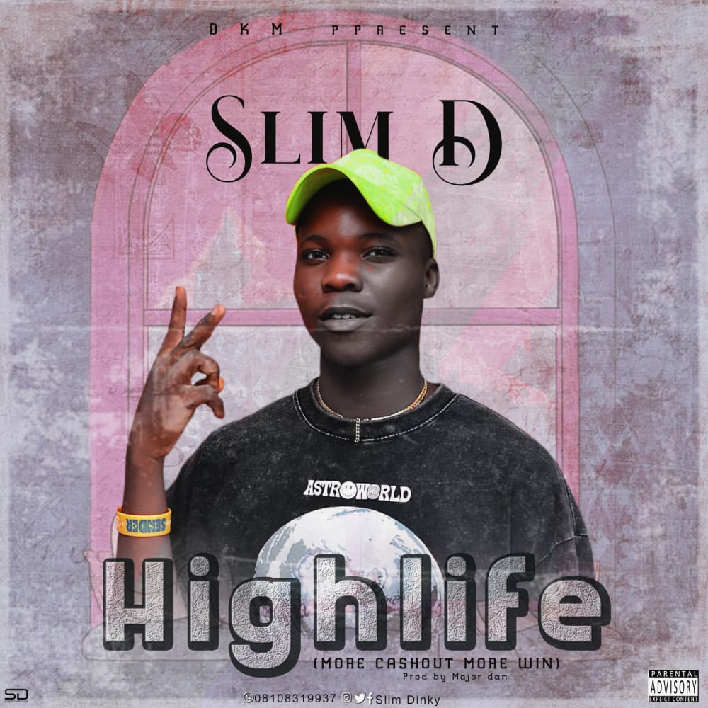 Slim D - "Highlife" (prod. Major Dan) 20