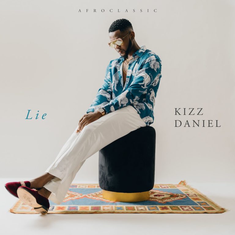 Kizz Daniel – “Lie” (Prod. by Philkeyz, Blaise Beatz) 1