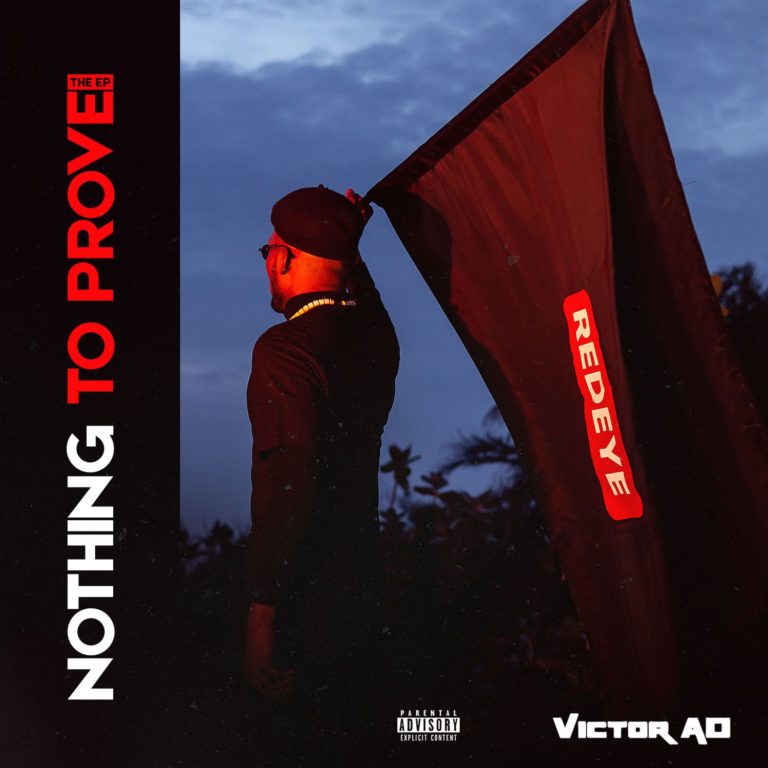 Victor AD – “Nothing To Prove” The EP 1