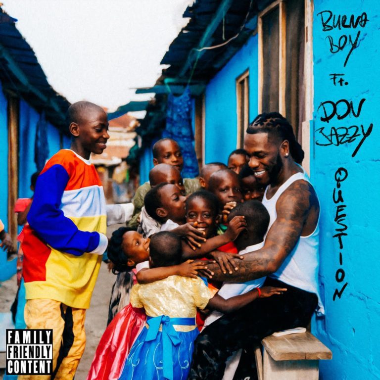 Burna Boy – “Question” feat. Don Jazzy 14