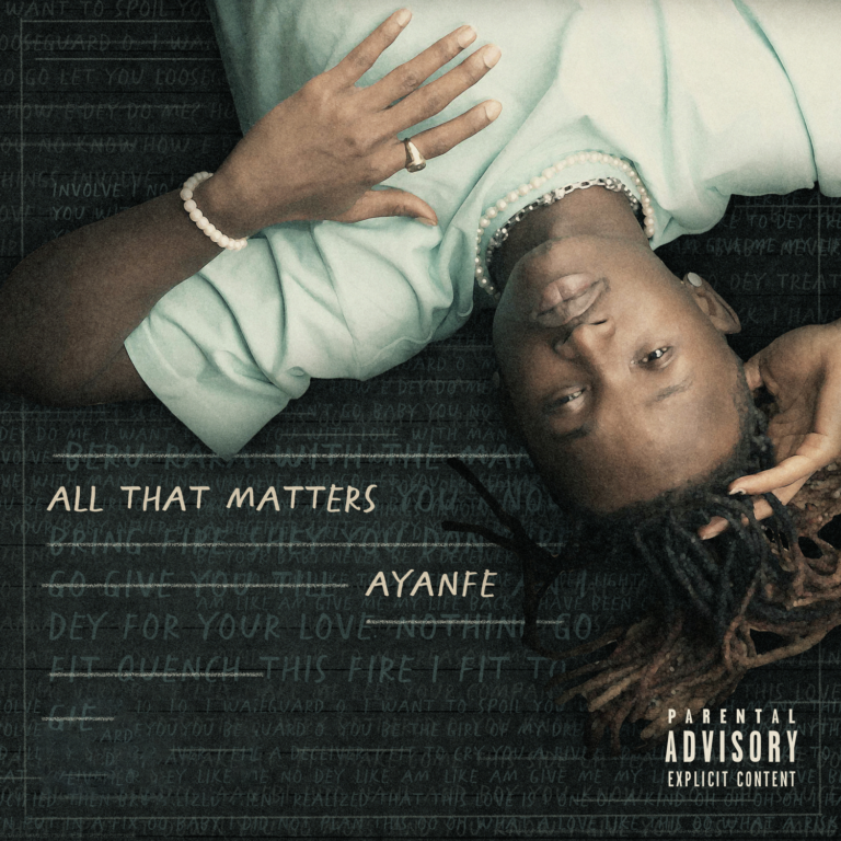 [EP] Ayanfe – “All That Matters” EP ft. Tiwa Savage… 12