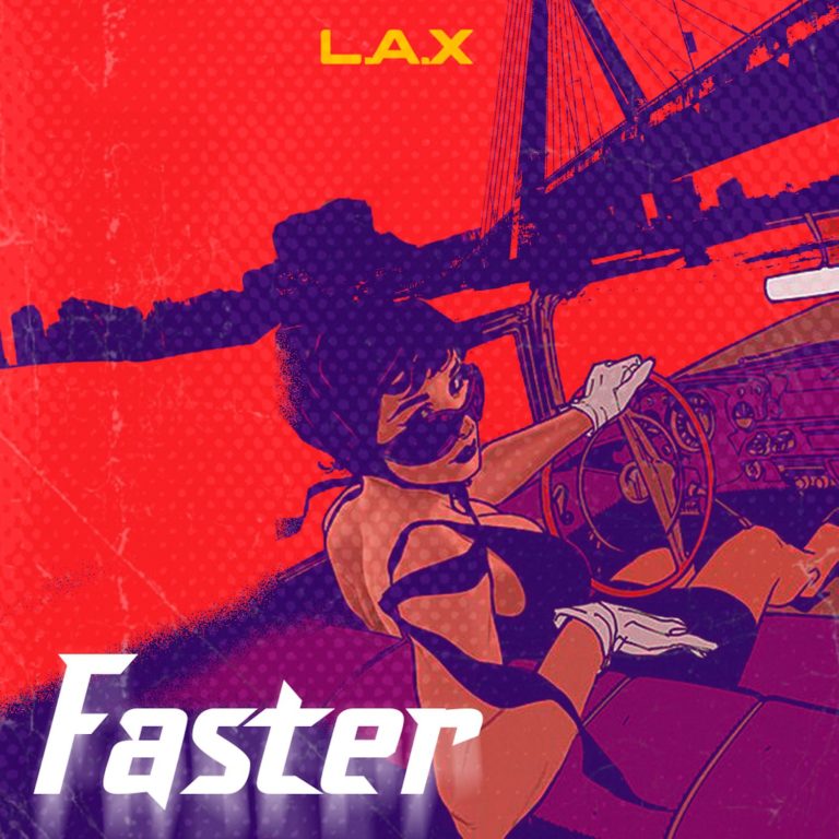 L.A.X – “Faster” (Prod. by Smeez beat) 2