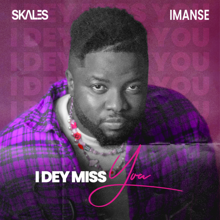 Skales – “I Dey Miss You” ft. Imanse 7