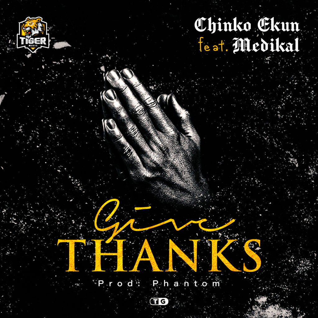 Chinko Ekun – “Give Thanks” ft. Medikal 2