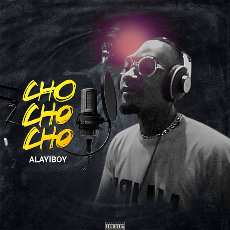 Alayiboy -"Cho Cho Cho" 3