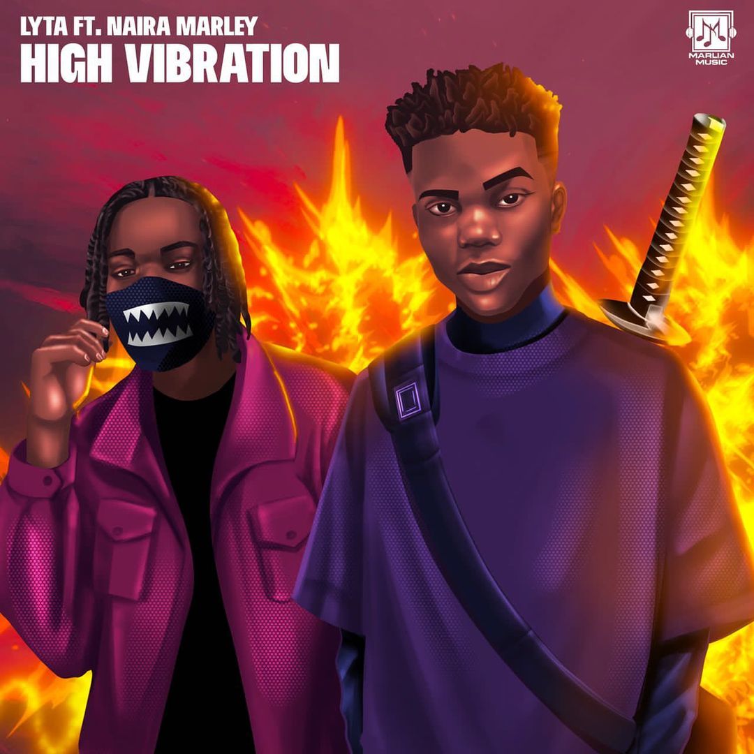 Lyta – “High Vibration” ft. Naira Marley 8