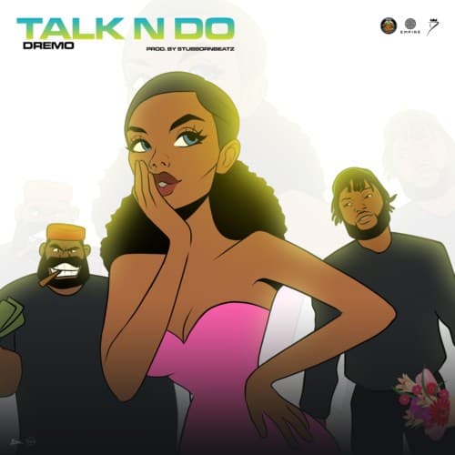 Dremo – “Talk N Do” 9