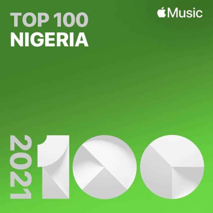 Apple Music Top 20 Songs of 2021 – NIGERIA 1