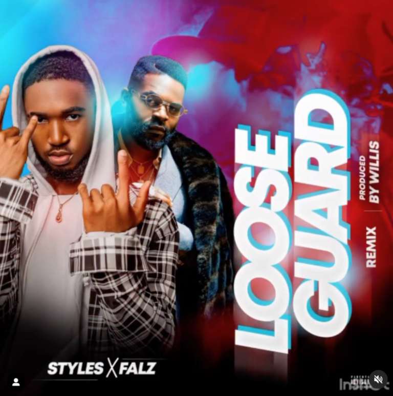 Styles x Falz – “Loose Guard (I See, I Saw)” Remix | Mp3 2