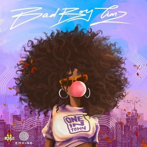 Bad Boy Timz – One In Town 2