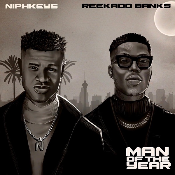 Niphkeys – Man Of The Year ft. Reekado Banks 1