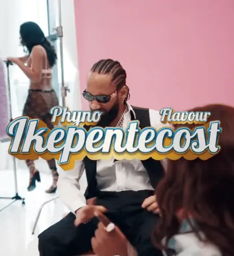 Phyno – Ikepentecost ft. Flavour 4