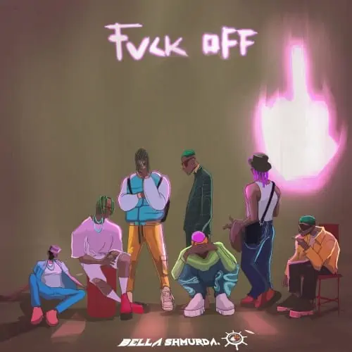 Bella Shmurda – Fvck Off 5