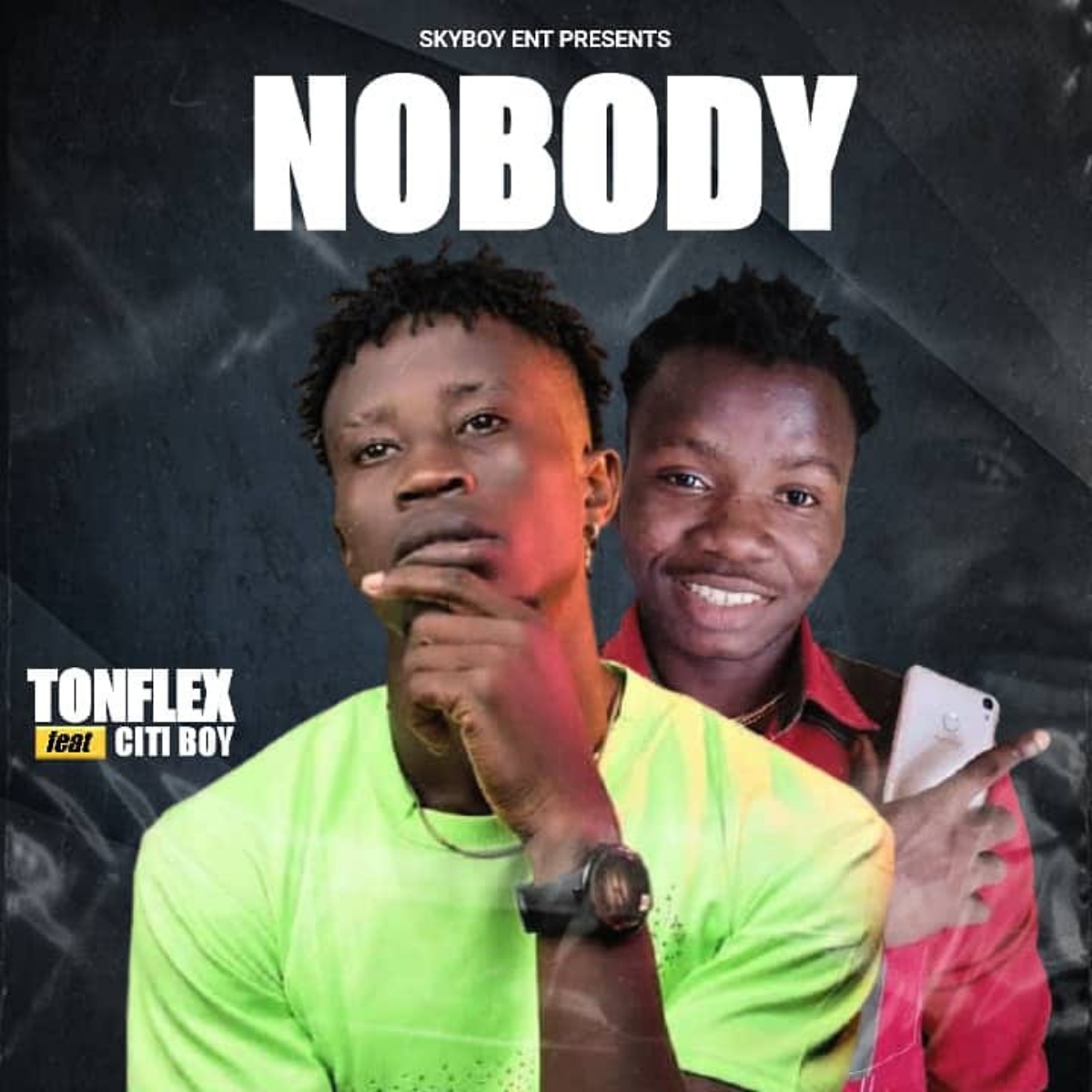 Tonflex -"Nobody" (Feat. Citi Boy) 13