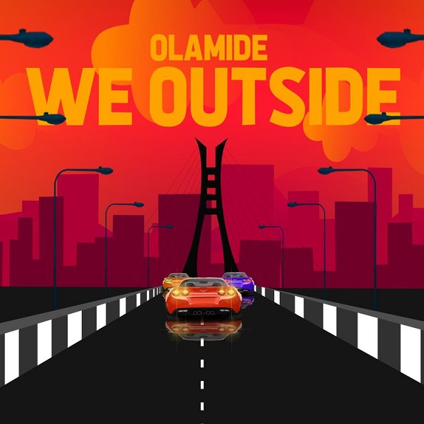 Olamide – We Outside 4