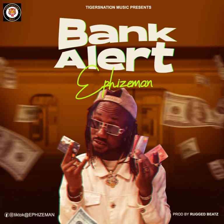 Ephizeman – Bank Alert 3