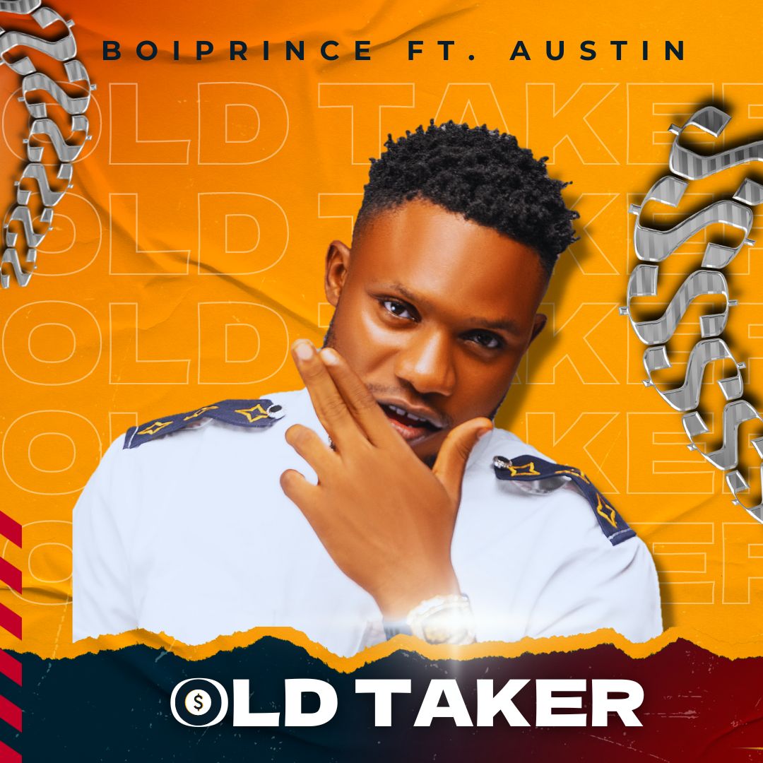 Boiprince -"Old Taker" Feat Austin 8